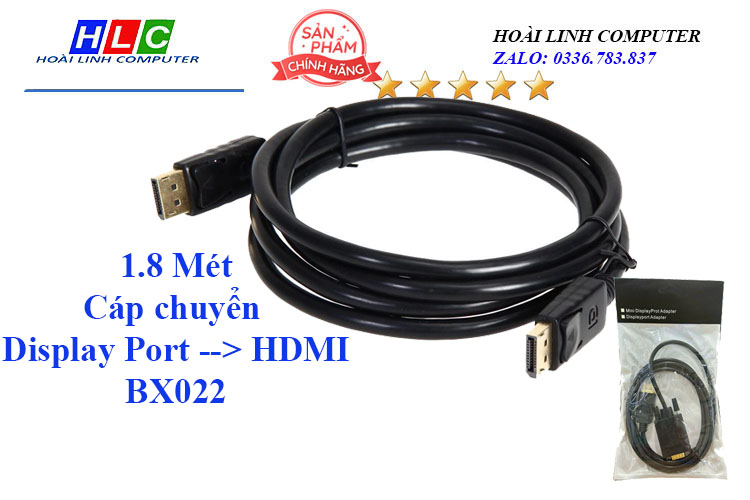 Cáp 1.8 mét Display Port --> HDMI BX022